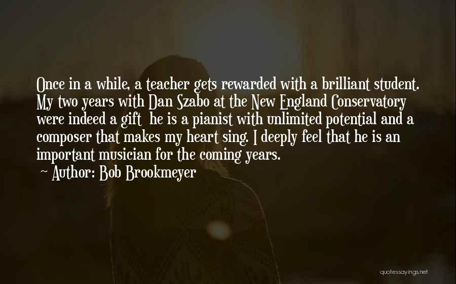 Pianist Quotes By Bob Brookmeyer