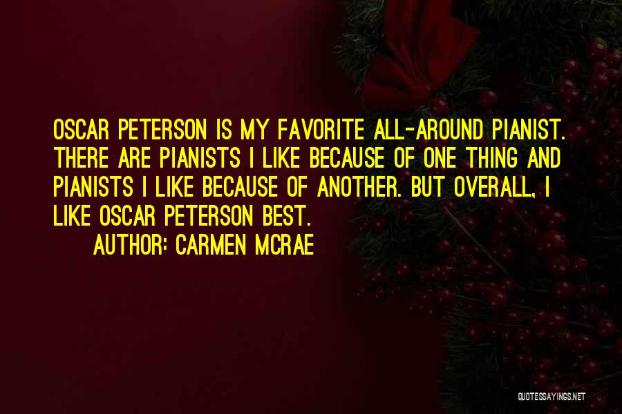 Pianist Quotes By Carmen McRae