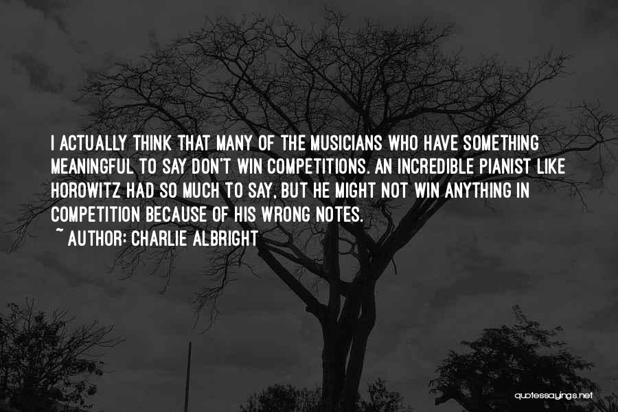 Pianist Quotes By Charlie Albright