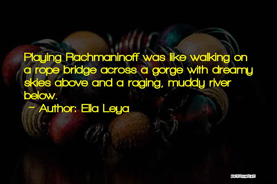 Pianist Quotes By Ella Leya