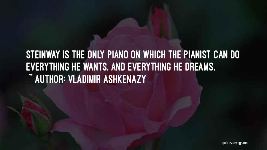 Pianist Quotes By Vladimir Ashkenazy