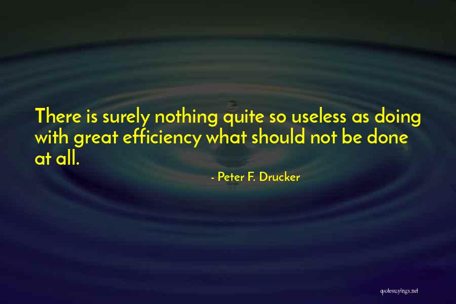 Pianny Quotes By Peter F. Drucker