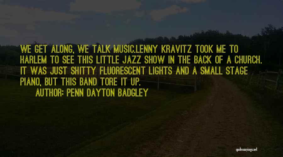 Piano And Music Quotes By Penn Dayton Badgley