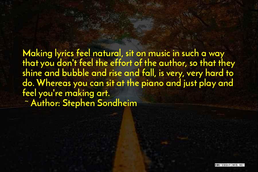 Piano And Music Quotes By Stephen Sondheim