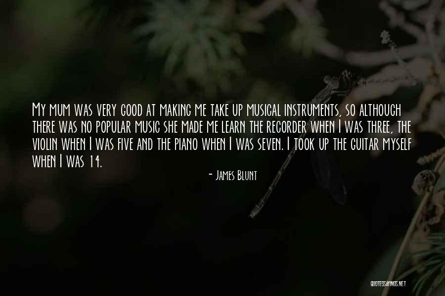 Piano And Violin Quotes By James Blunt Piano And Violin Quotes By James Blunt
