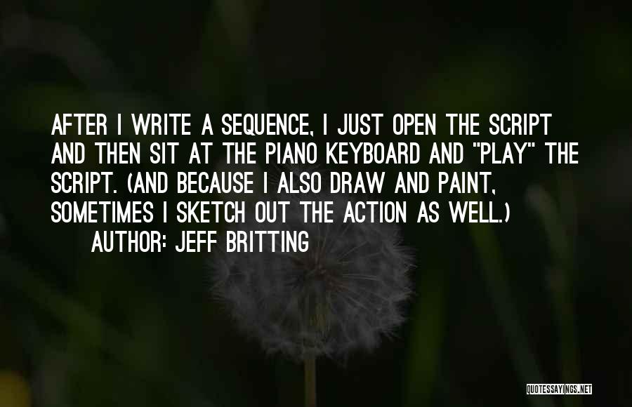 Piano Keyboard Quotes By Jeff Britting