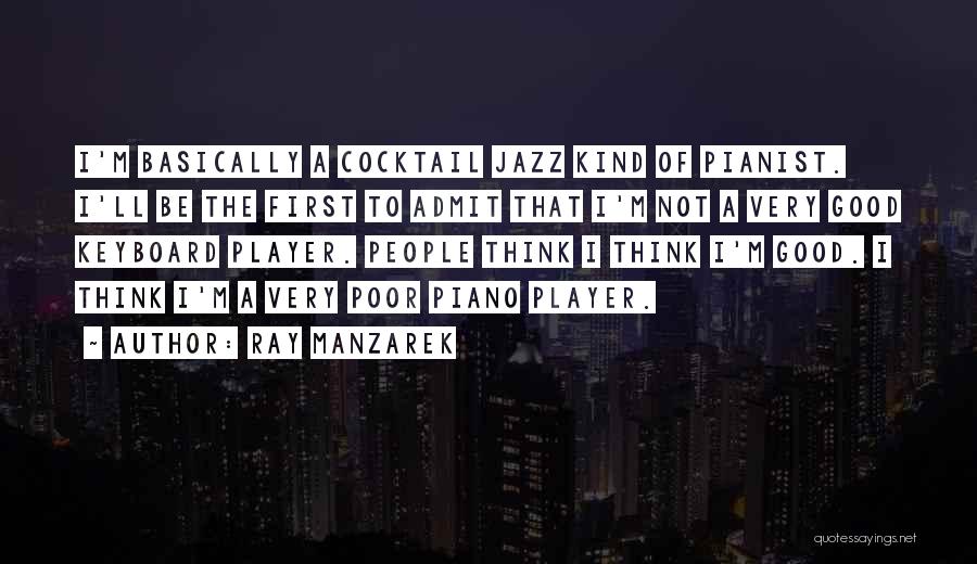 Piano Keyboard Quotes By Ray Manzarek