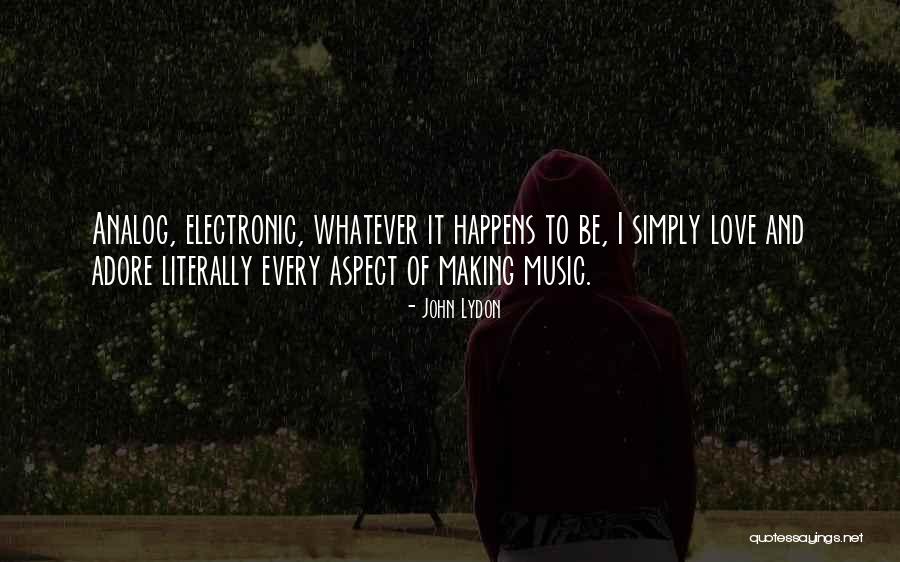 Piano Mans Daughter Quotes By John Lydon Piano Mans Daughter Quotes By John Lydon