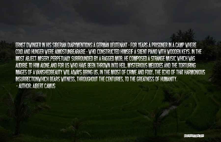 Piano Melodies Quotes By Albert Camus Piano Melodies Quotes By Albert Camus