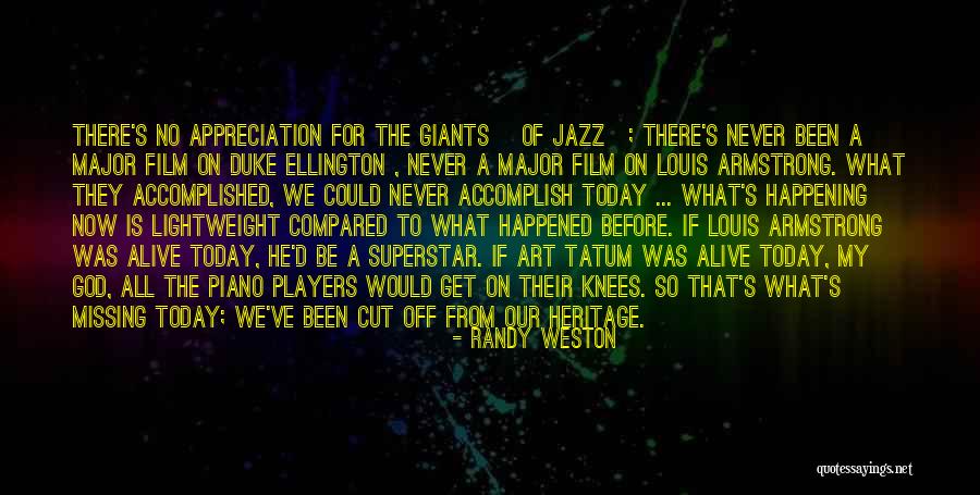 Piano Players Quotes By Randy Weston