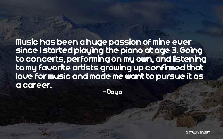 Piano Playing Quotes By Daya Piano Playing Quotes By Daya