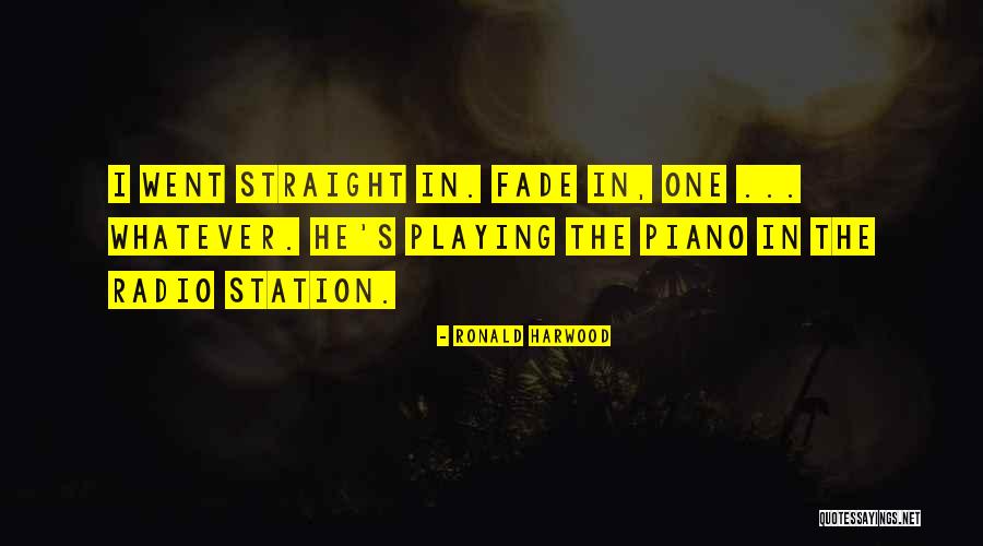 Piano Playing Quotes By Ronald Harwood Piano Playing Quotes By Ronald Harwood