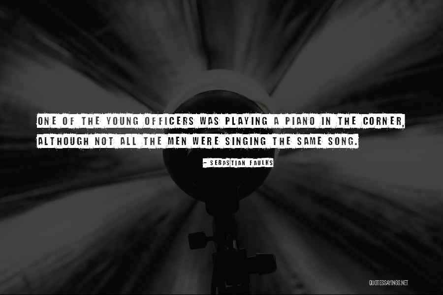 Piano Playing Quotes By Sebastian Faulks Piano Playing Quotes By Sebastian Faulks