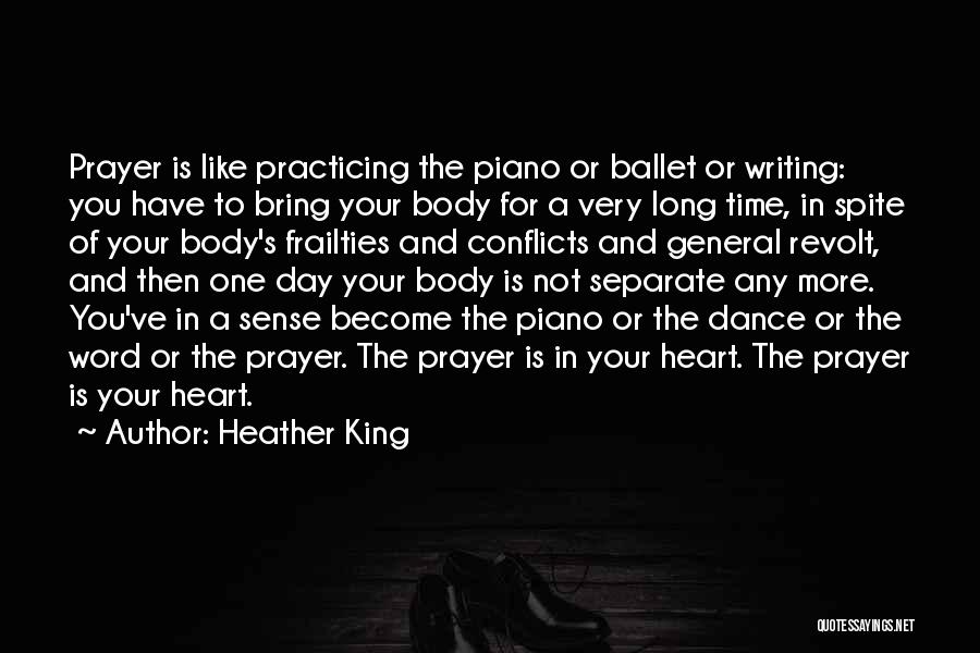 Piano Practicing Quotes By Heather King