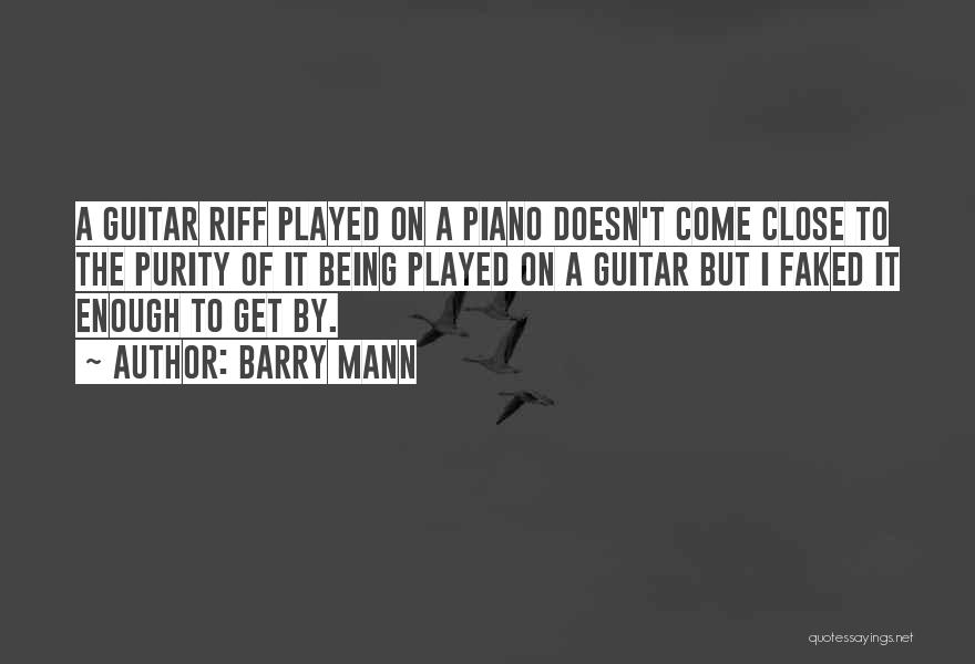 Piano Quotes By Barry Mann