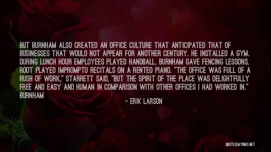 Piano Recitals Quotes By Erik Larson