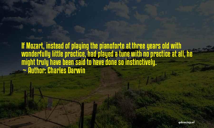 Pianoforte Quotes By Charles Darwin