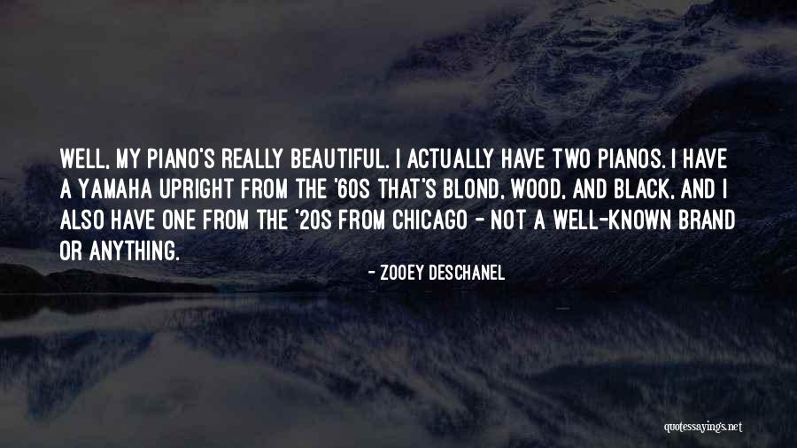Pianos N Quotes By Zooey Deschanel Pianos N Quotes By Zooey Deschanel