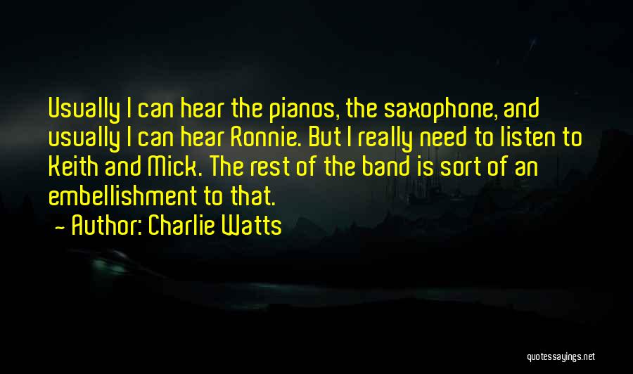 Pianos Quotes By Charlie Watts