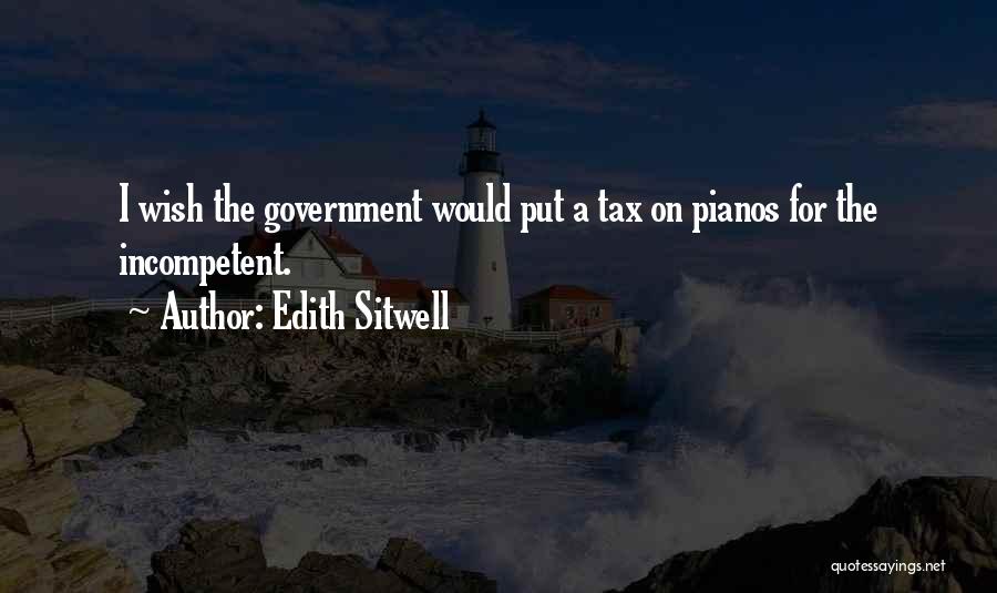 Pianos Quotes By Edith Sitwell