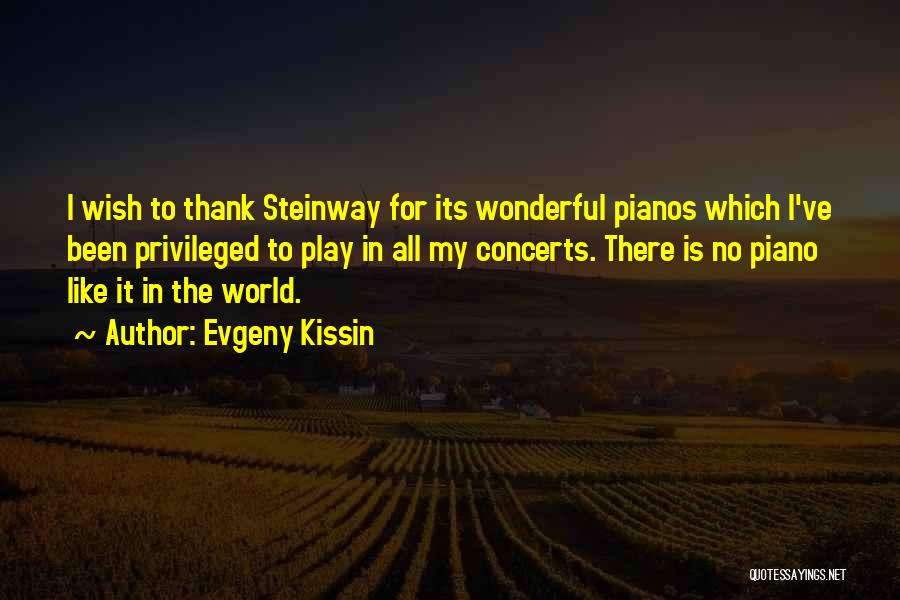 Pianos Quotes By Evgeny Kissin