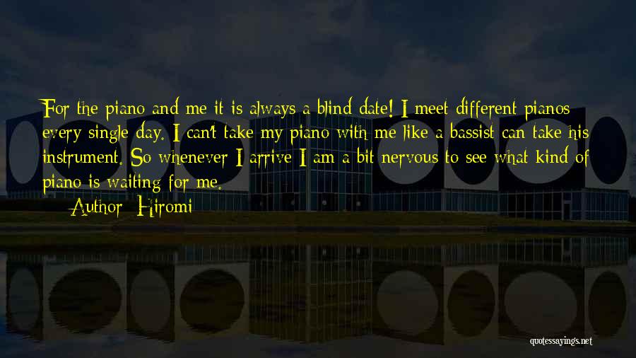 Pianos Quotes By Hiromi