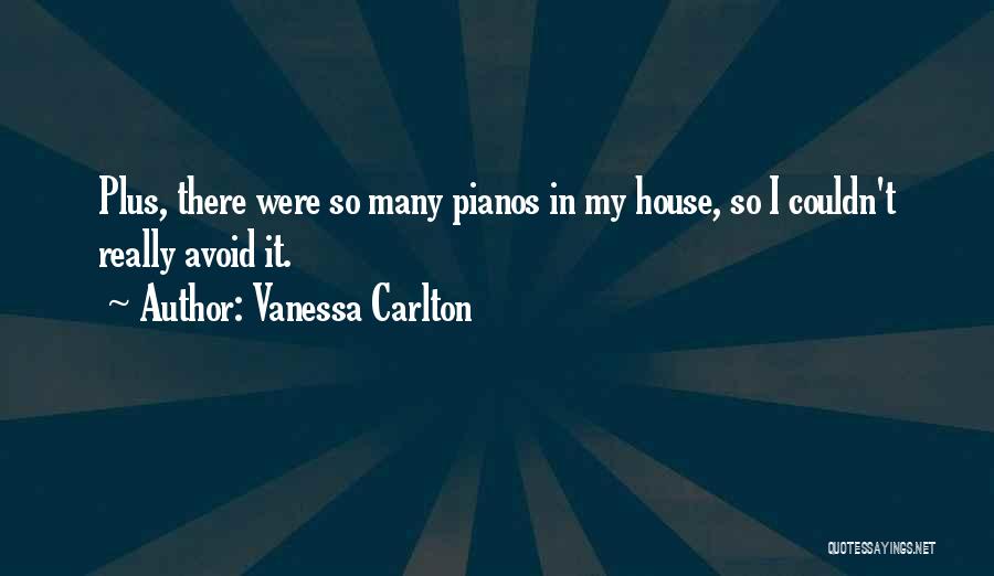 Pianos Quotes By Vanessa Carlton