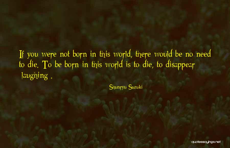 Piantare Pianta Quotes By Shunryu Suzuki Piantare Pianta Quotes By Shunryu Suzuki