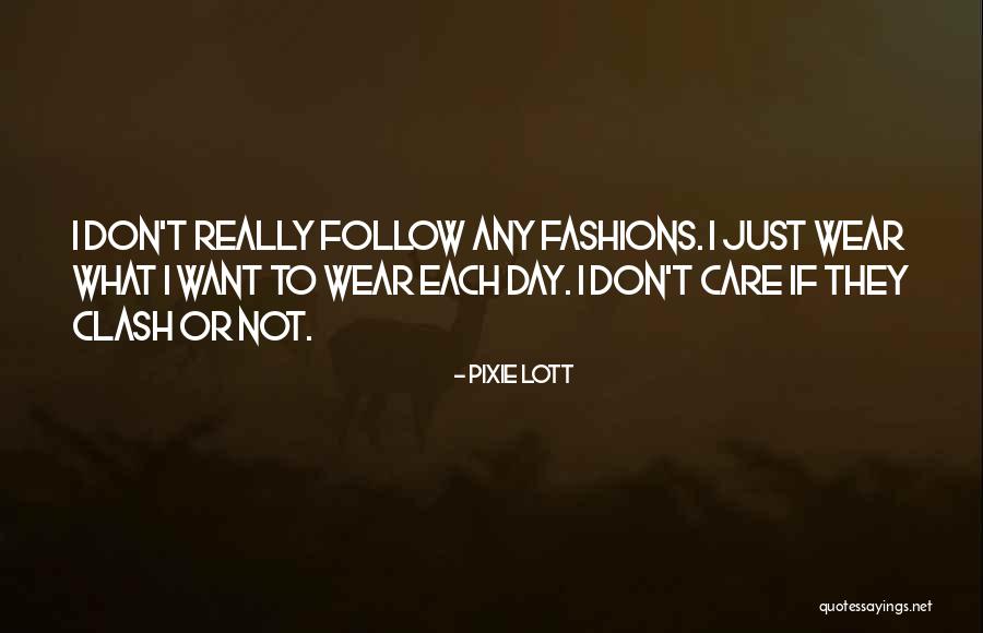 Piantatori Quotes By Pixie Lott Piantatori Quotes By Pixie Lott