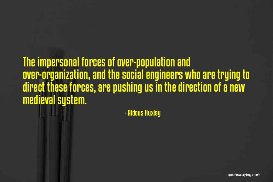 Piantiamola Quotes By Aldous Huxley Piantiamola Quotes By Aldous Huxley