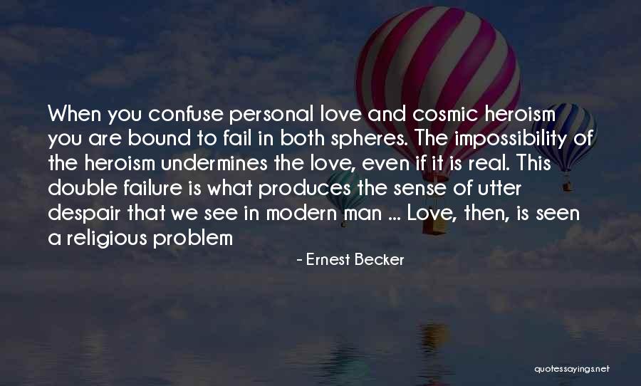 Piantiamola Quotes By Ernest Becker Piantiamola Quotes By Ernest Becker