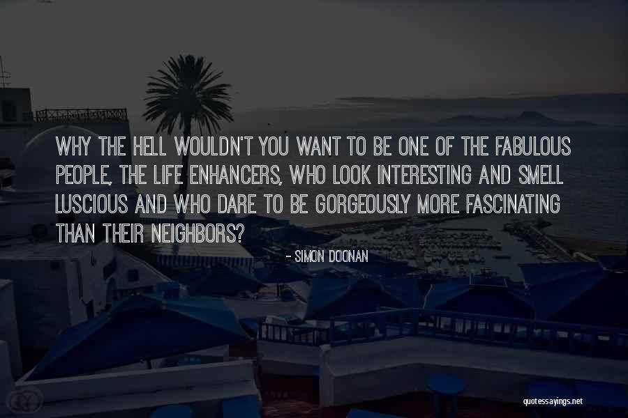 Piasek Kinetyczny Quotes By Simon Doonan Piasek Kinetyczny Quotes By Simon Doonan
