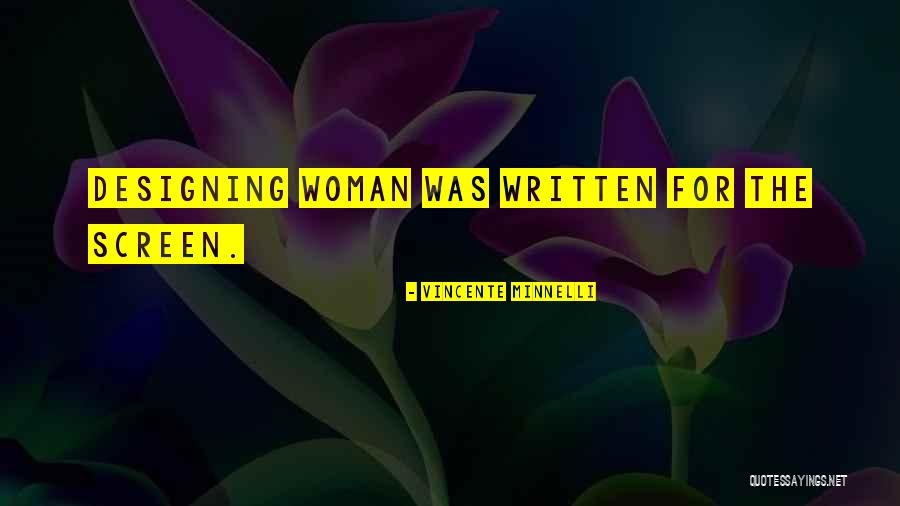 Piattoni Beans Quotes By Vincente Minnelli Piattoni Beans Quotes By Vincente Minnelli