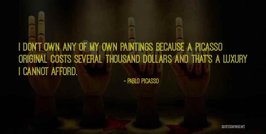 Picasso Paintings Quotes By Pablo Picasso