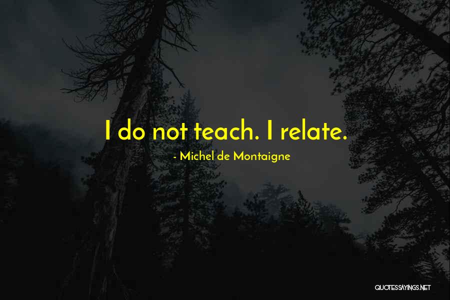 Picaucl2 Quotes By Michel De Montaigne Picaucl2 Quotes By Michel De Montaigne