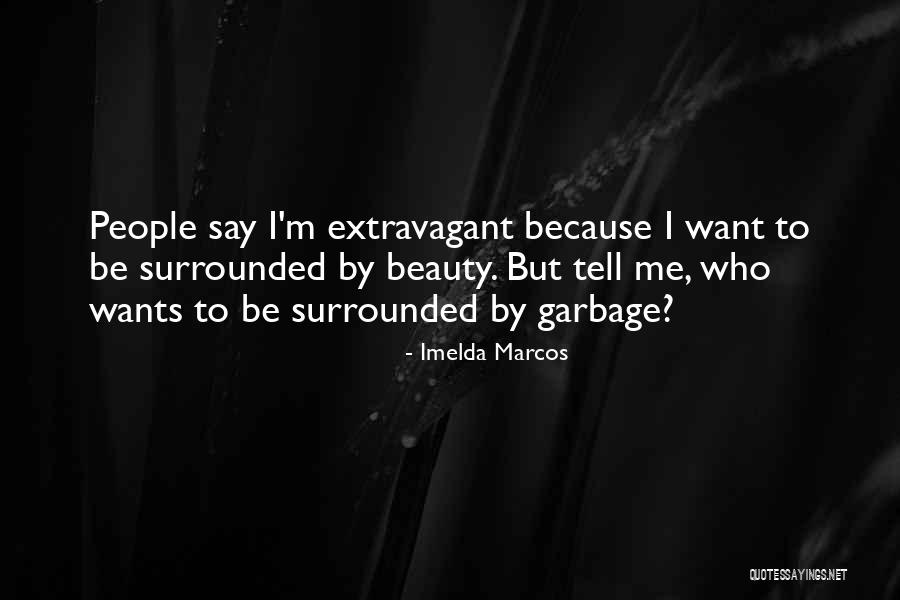Picault Soccer Quotes By Imelda Marcos Picault Soccer Quotes By Imelda Marcos