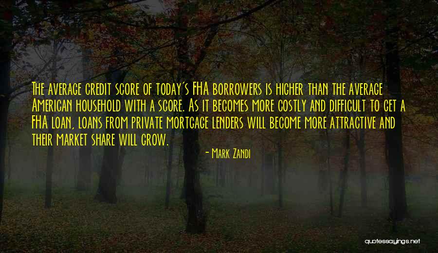 Picazzo Sonoma Quotes By Mark Zandi Picazzo Sonoma Quotes By Mark Zandi