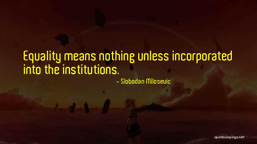Picchiano And Scahill Quotes By Slobodan Milosevic Picchiano And Scahill Quotes By Slobodan Milosevic