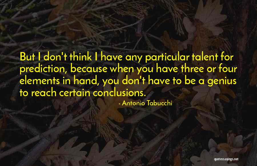 Picciano Landscaping Quotes By Antonio Tabucchi Picciano Landscaping Quotes By Antonio Tabucchi