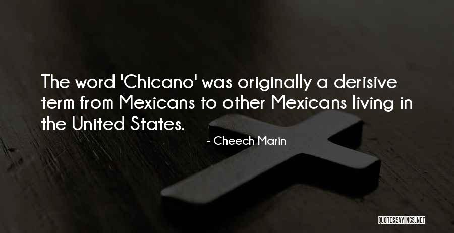 Piccinini Macchine Quotes By Cheech Marin Piccinini Macchine Quotes By Cheech Marin