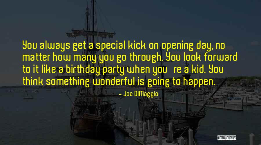 Piccininni Quotes By Joe DiMaggio Piccininni Quotes By Joe DiMaggio