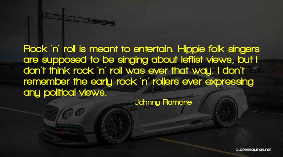 Piccinni Ortopedico Quotes By Johnny Ramone Piccinni Ortopedico Quotes By Johnny Ramone