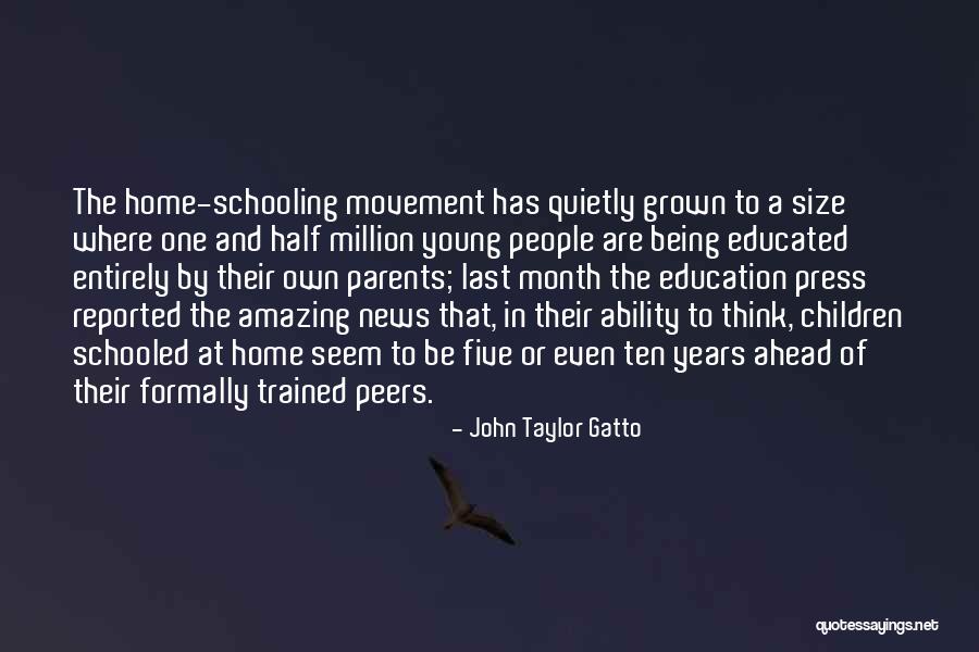 Picciola Quotes By John Taylor Gatto Picciola Quotes By John Taylor Gatto
