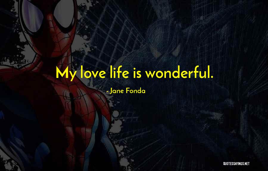 Piccirilli Biscotti Quotes By Jane Fonda Piccirilli Biscotti Quotes By Jane Fonda