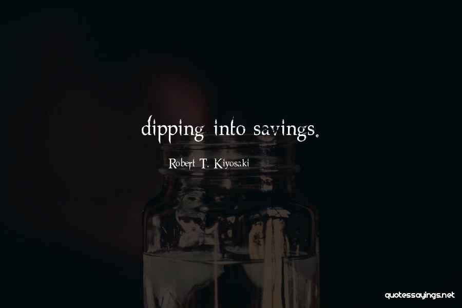Piccirillis Biscotti Quotes By Robert T. Kiyosaki
