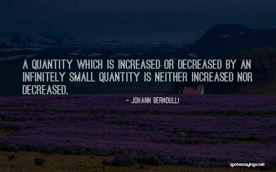 Piccolina Quotes By Johann Bernoulli Piccolina Quotes By Johann Bernoulli