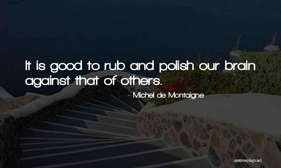Piccolomini Library Quotes By Michel De Montaigne Piccolomini Library Quotes By Michel De Montaigne