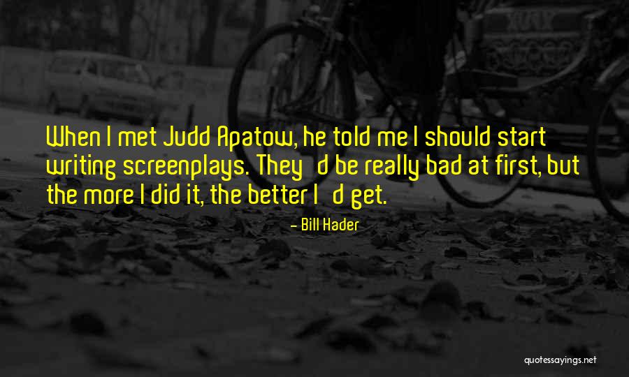 Pichelina Quotes By Bill Hader Pichelina Quotes By Bill Hader