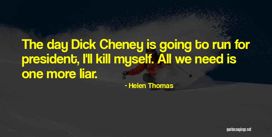 Pichincha Quotes By Helen Thomas Pichincha Quotes By Helen Thomas