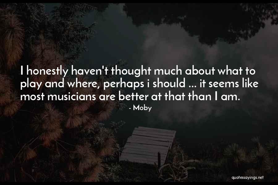 Pichon Papeterie Quotes By Moby Pichon Papeterie Quotes By Moby